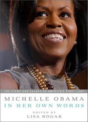 Michelle Obama in Her Own Words (ISBN: 9781586487621)