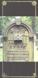 Stories in Stone - Douglas Keister (ISBN: 9781586853211)