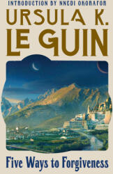 FIVE WAYS TO FORGIVENESS | LE GUIN URSULA K (ISBN: 9781454955177)