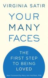Your Many Faces - Virginia M. Satir (ISBN: 9781587613494)