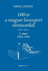 100 év a magyar lovassport történetéből (2014)