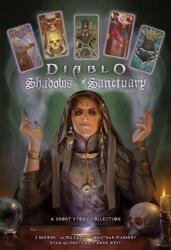 Diablo: The Shadows of Sanctuary (Short Story Collection) - Carly Anne West, Jonathan Maberry, Ryan Quinn, Z. Brewer (ISBN: 9781835414415)