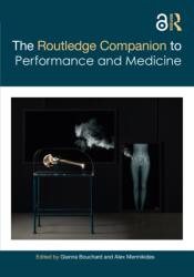 The Routledge Companion to Performance and Medicine (ISBN: 9780367477769)