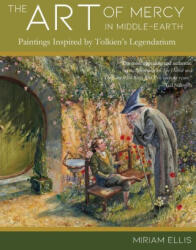 The Art of Mercy in Middle-earth (ISBN: 9781961361188)