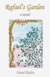 Rafael's Garden (ISBN: 9781837946853)