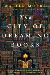 The City of Dreaming Books - Optimus Yarnspinner, Walter Moers, John Brownjohn (ISBN: 9781590201114)
