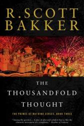 The Thousandfold Thought - Scott R. Bakker (ISBN: 9781590201206)