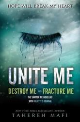 Unite Me - Tahereh Mafi (2014)