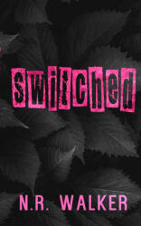 Switched - Alternative Cover - N. R. Walker (ISBN: 9781923086654)