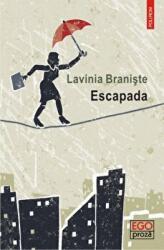 Escapada - Lavinia Braniste (2014)
