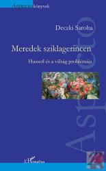 MEREDEK SZIKLAGERINCEN - HUSSERL ÉS A VÁLSÁG PROBLÉMÁJA (ISBN: 9789632367750)