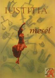 IUSTITIA MESÉL (ISBN: 9789632774718)