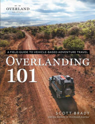 Overlanding 101 - Overland Journal (ISBN: 9781507223659)
