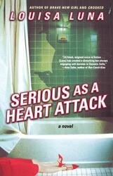 Serious as a Heart Attack (2005)