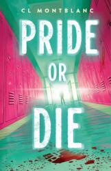Pride or Die (ISBN: 9781250340474)