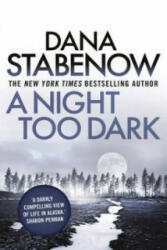 Night Too Dark - Dana Stabenow (2014)