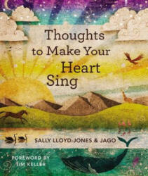 Thoughts to Make Your Heart Sing - Sally Lloyd Jones (2012)