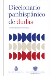 DICCIONARIO PANHISPÁNICO DE DUDAS - Real Academia Espańola (ISBN: 9788430627677)