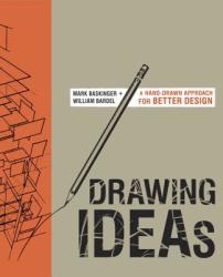 Drawing Ideas - Mark Baskinger & William Bardel (2014)