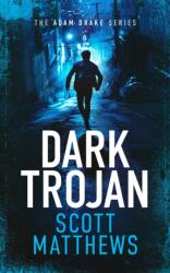 Dark Trojan (ISBN: 9781036701208)