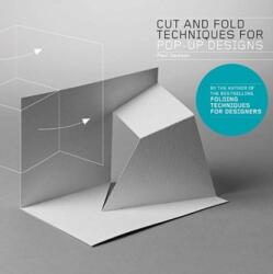 Cut and Fold Techniques for Pop-Up Designs (2014)