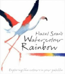 Hazel Soan's Watercolour Rainbow - Hazel Soan (2014)