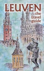 Leuven The Travel Guide (ISBN: 9789083523118)