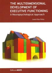 The multidimensional development of executive functioning. A neuropsychological approach (ISBN: 9789737973597)