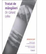 Tratat de mangaieri - Dr. Gerard Leleu. Traducere de Aliza Ardeleanu (2014)