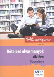 Kötelező olvasmányok röviden - Világirodalom 9-12. osztályosoknak (ISBN: 9786155328046)