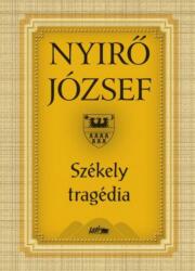 Székely tragédia (ISBN: 9789632672267)