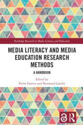 Media Literacy and Media Education Research Methods (ISBN: 9780367492656)