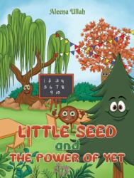 Little Seed and The Power of Yet (ISBN: 9781035822645)