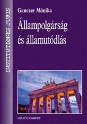 ÁLLAMPOLGÁRSÁG ÉS ÁLLAMUTÓDLÁS (ISBN: 9786155376221)