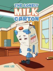 The Lonely Milk Carton (ISBN: 9781035845620)