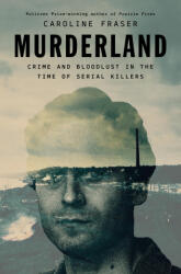 MURDERLAND - FRASER CAROLINE (ISBN: 9780593657225)