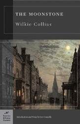 Moonstone - Wilkie Collins (ISBN: 9781593083229)