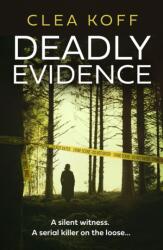 Deadly Evidence (ISBN: 9780008687793)