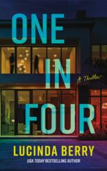 One in Four - BERRY LUCINDA (ISBN: 9781662526046)