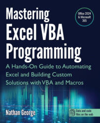 Mastering Excel VBA Programming - Nathan George (ISBN: 9781915476142)