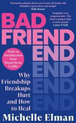 Bad Friend - Michelle Elman (ISBN: 9781408749456)