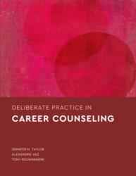 Deliberate Practice in Career Counseling (ISBN: 9781433842887)