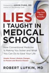 Lies I Taught in Medical School (ISBN: 9781915780584)