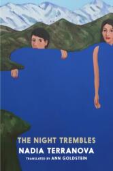 The Night Trembles - Ann Goldstein (ISBN: 9781911710165)