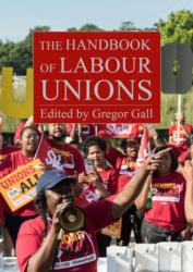 The Handbook of Labour Unions (ISBN: 9781788218351)