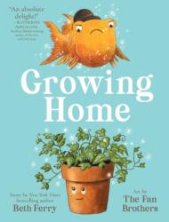 Growing Home - Terry Fan, Eric Fan (ISBN: 9781665942485)
