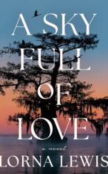 A Sky Full of Love (ISBN: 9781662526947)