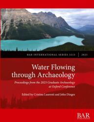 Water Flowing through Archaeology (ISBN: 9781407362182)