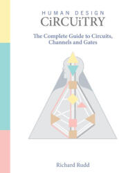Human Design - Circuitry - Richard Rudd (ISBN: 9781913820541)
