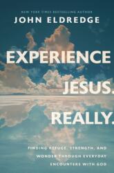 Experience Jesus. Really (ISBN: 9781400253074)